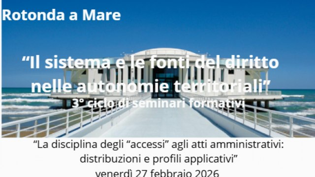 SEMINARIO "La disciplina degli accessi agli atti amministrativi" - 27-02-2026 ore 15.00 ROTONDA A MARE
